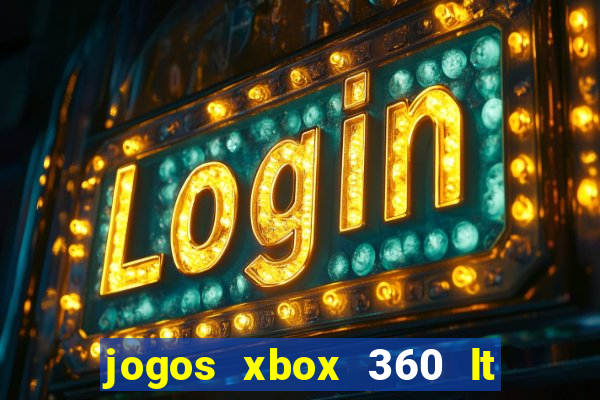 jogos xbox 360 lt 3.0 download